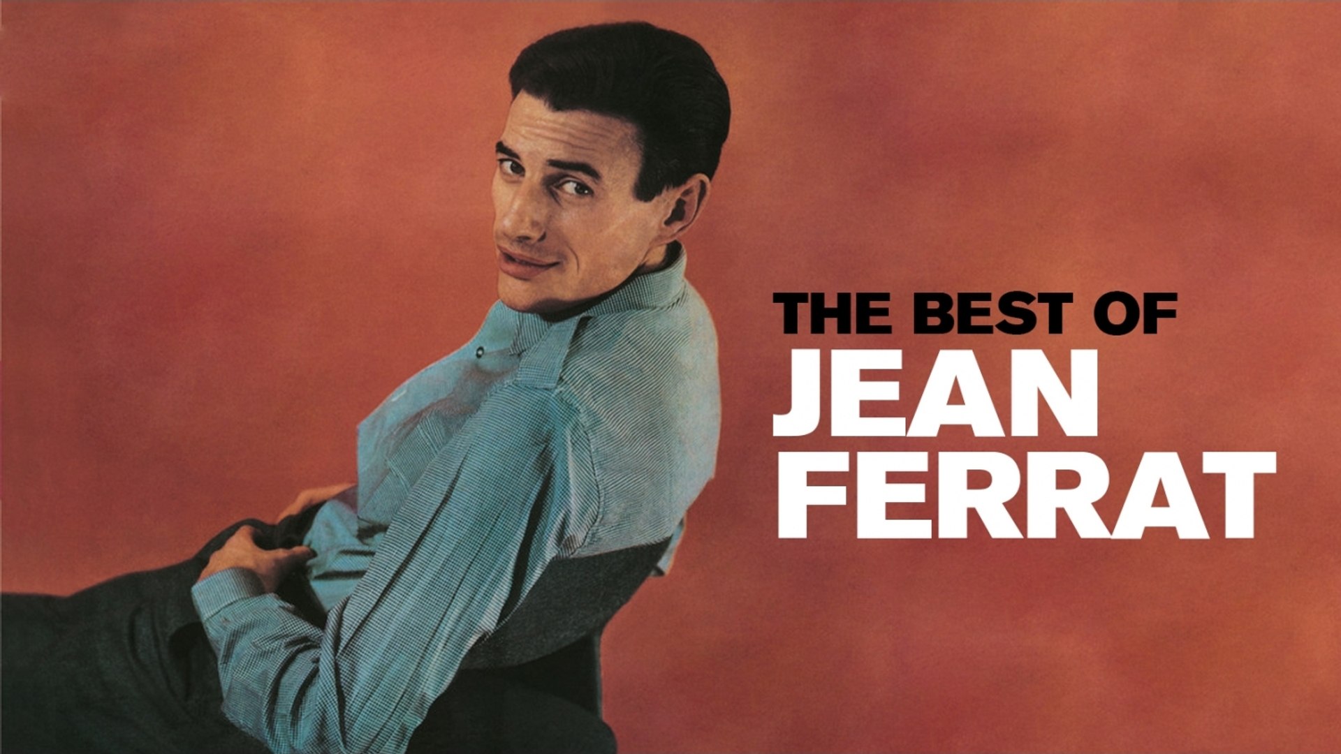 The Best of Jean Ferrat - Vidéo Dailymotion