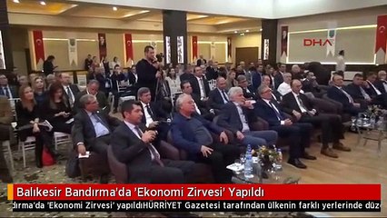 Balıkesir Bandırma'da 'Ekonomi Zirvesi' Yapıldı