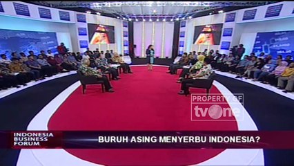 Indonesia Business Forum - "Buruh Asing Menyerbu Indonesia?" [Part 3]