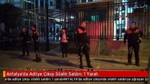 Antalya'da Adliye Çıkışı Silahlı Saldırı: 1 Yaralı