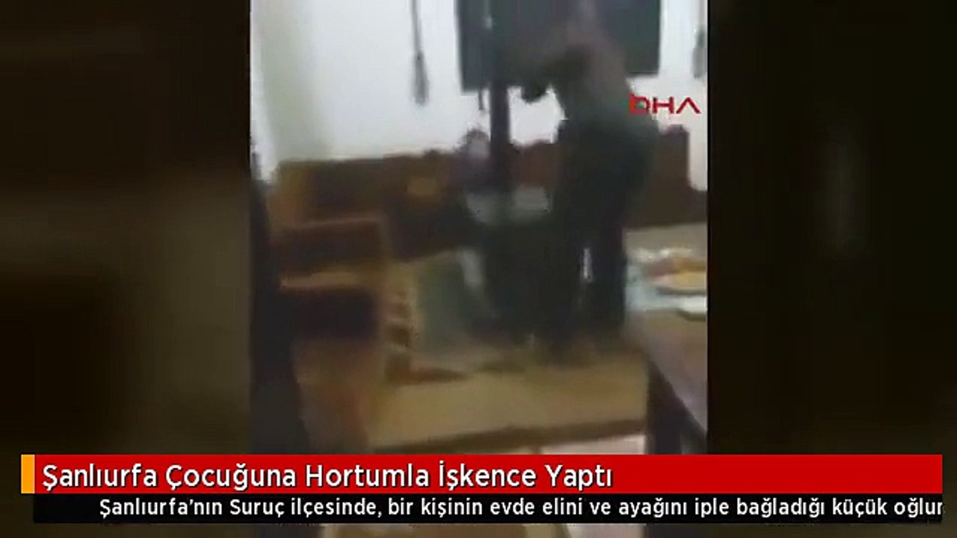 sanliurfa cocuguna hortumla iskence yapti dailymotion video