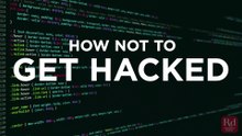 How Not to Get Hacked