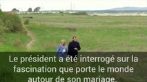 Emmanuel Macron fait le lien entre son mariage… et sa politique