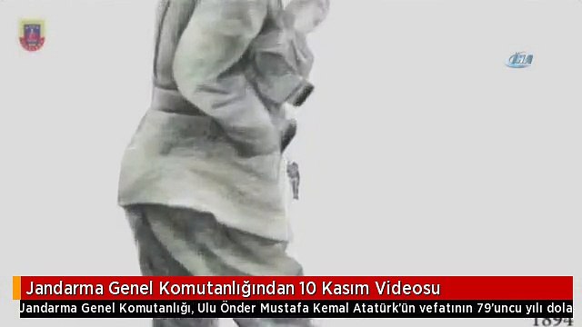 Jandarma Genel Komutanlığından 10 Kasım Videosu