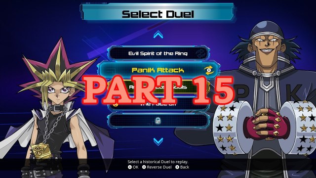 Yu-Gi-Oh! Legacy of the Duelist (PC) 100% - Original - Part 15: Panik Attack