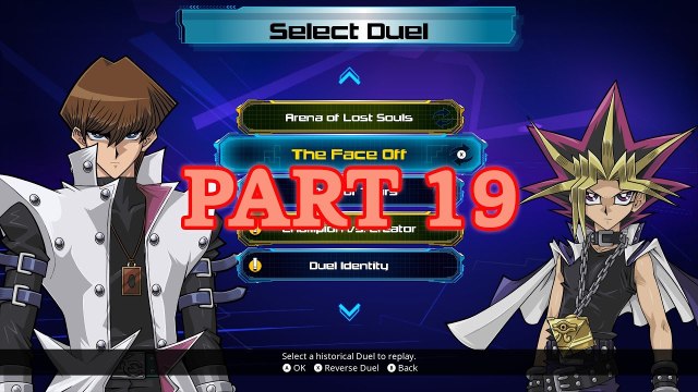 Yu-Gi-Oh! Legacy of the Duelist (PC) 100% - Original - Part 19: The Face Off