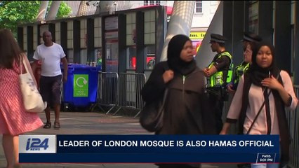 i24NEWS DESK | Leader of London mosque is also Hamas official | Thursday, November 9th 2017