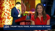 PERSPECTIVES | Trump talks trade, North Korea in China | Thursday, November 9th 2017