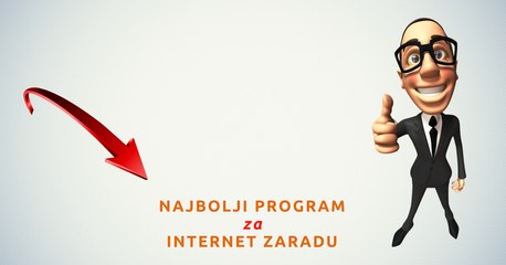 Najbolji Program za internet zaradu