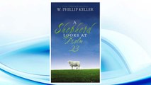Download PDF A Shepherd Looks at Psalm 23 FREE