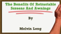 The-Benefits-Of-Retractable-Screens-And-Awnings