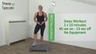 Step Workout - 20 Minute Stepper Workout Routine with Full Body Steps Exercises
