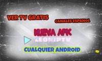 LEON IPTV listas de canales premium gratis nueva apk tv en vivo para android