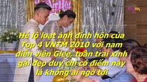 Hé lộ loạt ảnh đính hôn của Top 4 VNTM 2010 với nam diễn viên Glee  toàn trai xinh gái đẹp