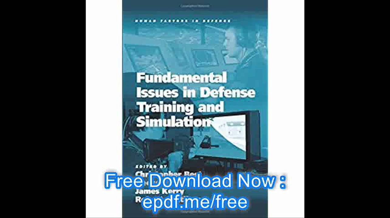 Fundamental Issues in Defense Training and Simulation (Human Factors in Defence)