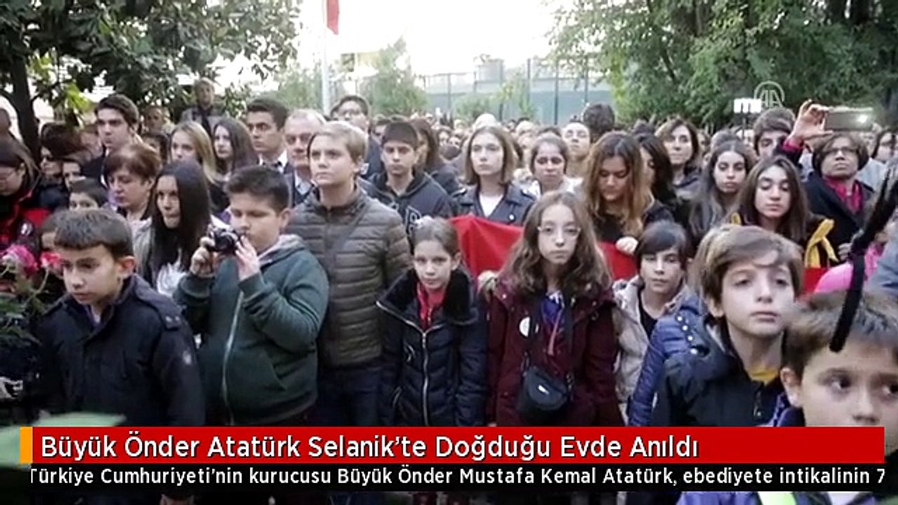 Büyük Önder Atatürk Selanik'te Doğduğu Evde Anıldı