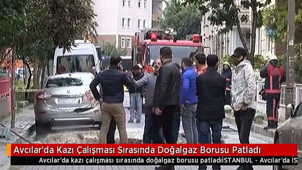 Avcılar'da Kazı Çalışması Sırasında Doğalgaz Borusu Patladı