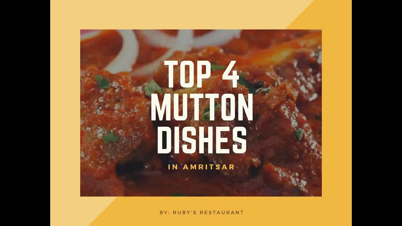 Top 4 Mutton Dishes in Amritsar