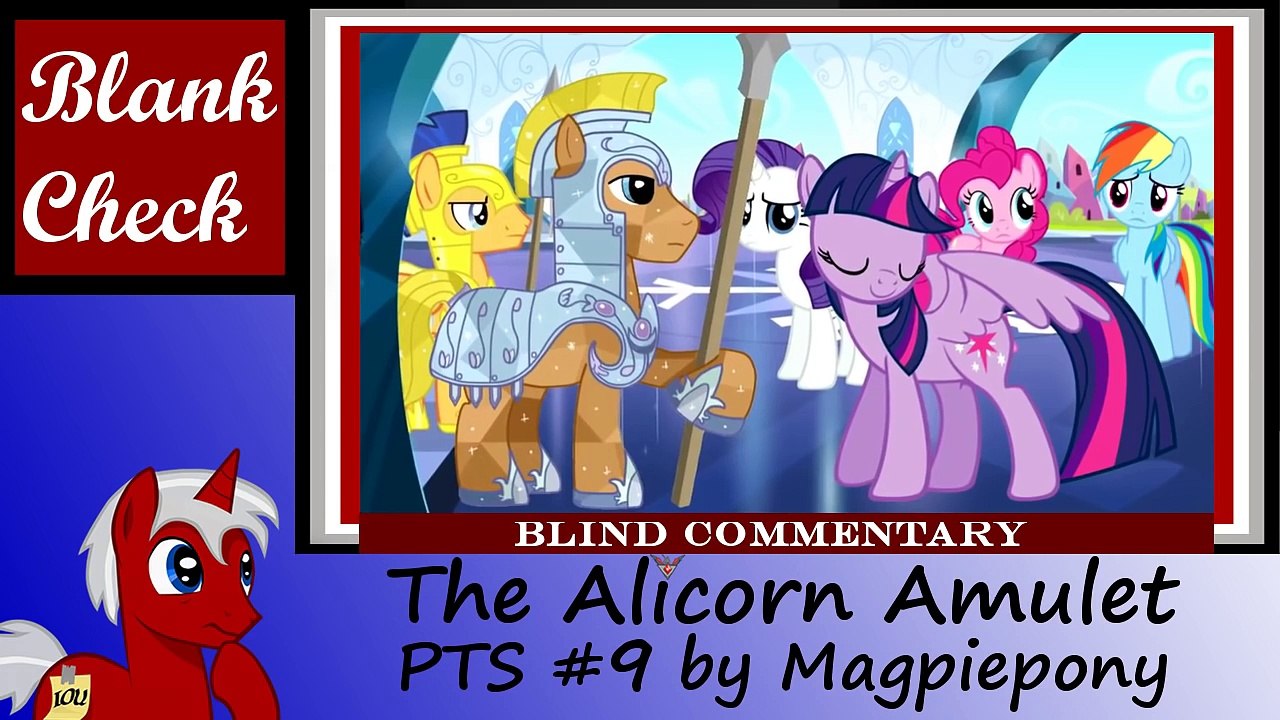 [Blind Commentary] Princess Trixie Sparkle Ep 9 - The Alicorn Amulet
