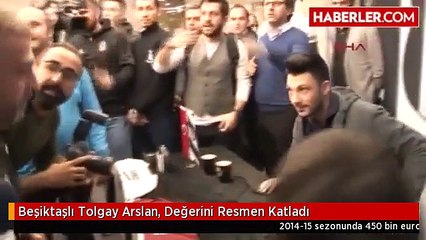 Beşiktaşlı Tolgay Arslan, Değerini Resmen Katladı