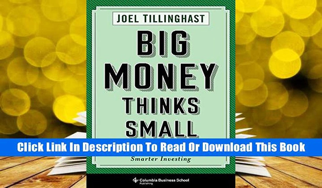 Books Download Big Money Thinks Small: Biases, Blind Spots, and Smarter Investing (Columbia