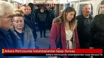 Ankara Metrosunda Vatandaşlardan Saygı Duruşu