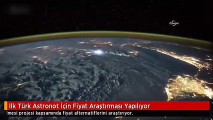İlk Türk Astronot İçin Fiyat Araştırması Yapılıyor