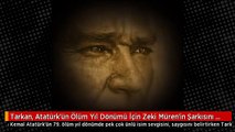 Tarkan, Atatürk'ün Ölüm Yıl Dönümü İçin Zeki Müren'in Şarkısını Seslendirdi