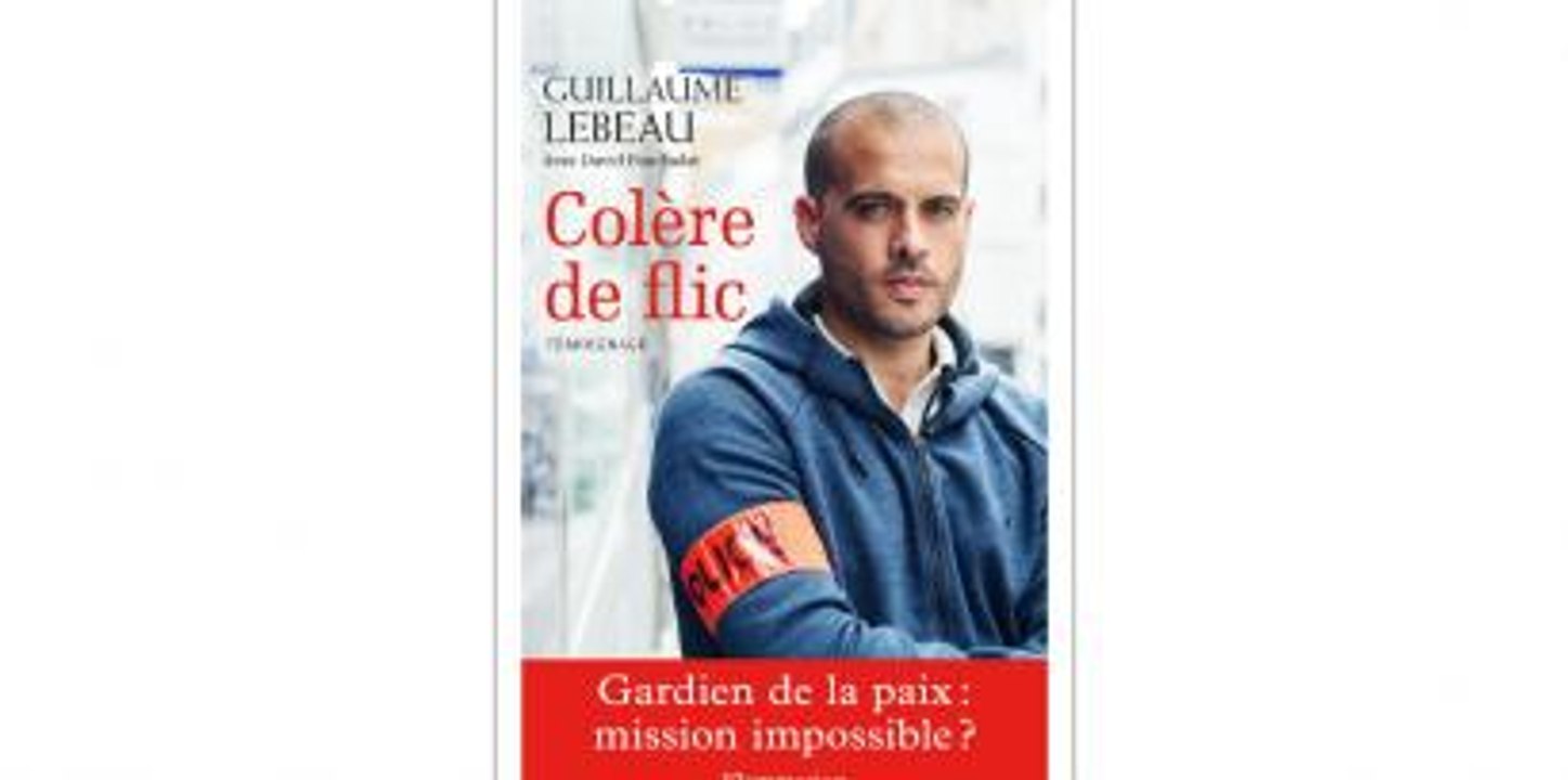 Guillaume Lebeau, policier de la BAC et auteur de «colère de flic»