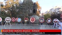Büyük Önder Atatürk'ü Anıyoruz - Kırklareli