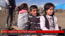 Kars - Köylerine Oyun Parkı İstiyorlar