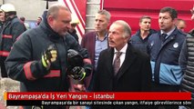 Bayrampaşa'da İş Yeri Yangını - İstanbul