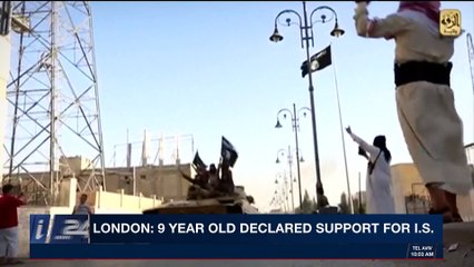 i24NEWS DESK | London: 9 year old declared support for I.S. | Friday, November 10th 2017