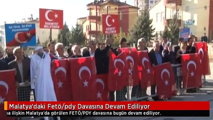 Malatya'daki Fetö/pdy Davasına Devam Ediliyor