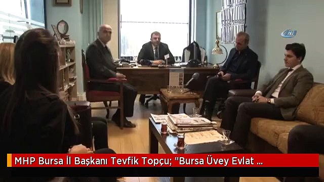 MHP Bursa İl Başkanı Tevfik Topçu: Bursa Üvey Evlat Muamelesi Görüyor.