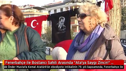Fenerbahçe ile Bostancı Sahili Arasında "Ata'ya Saygı Zinciri" Oluşturuldu - İstanbul