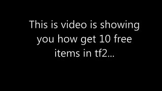 How to get free TF2 Hats NO HACK 2017