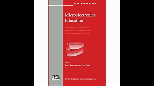 Microelectronics Education Proceedings of the 2nd European Workshop held in Noordwijkerhout, The Netherlands, 14â€“15 Ma