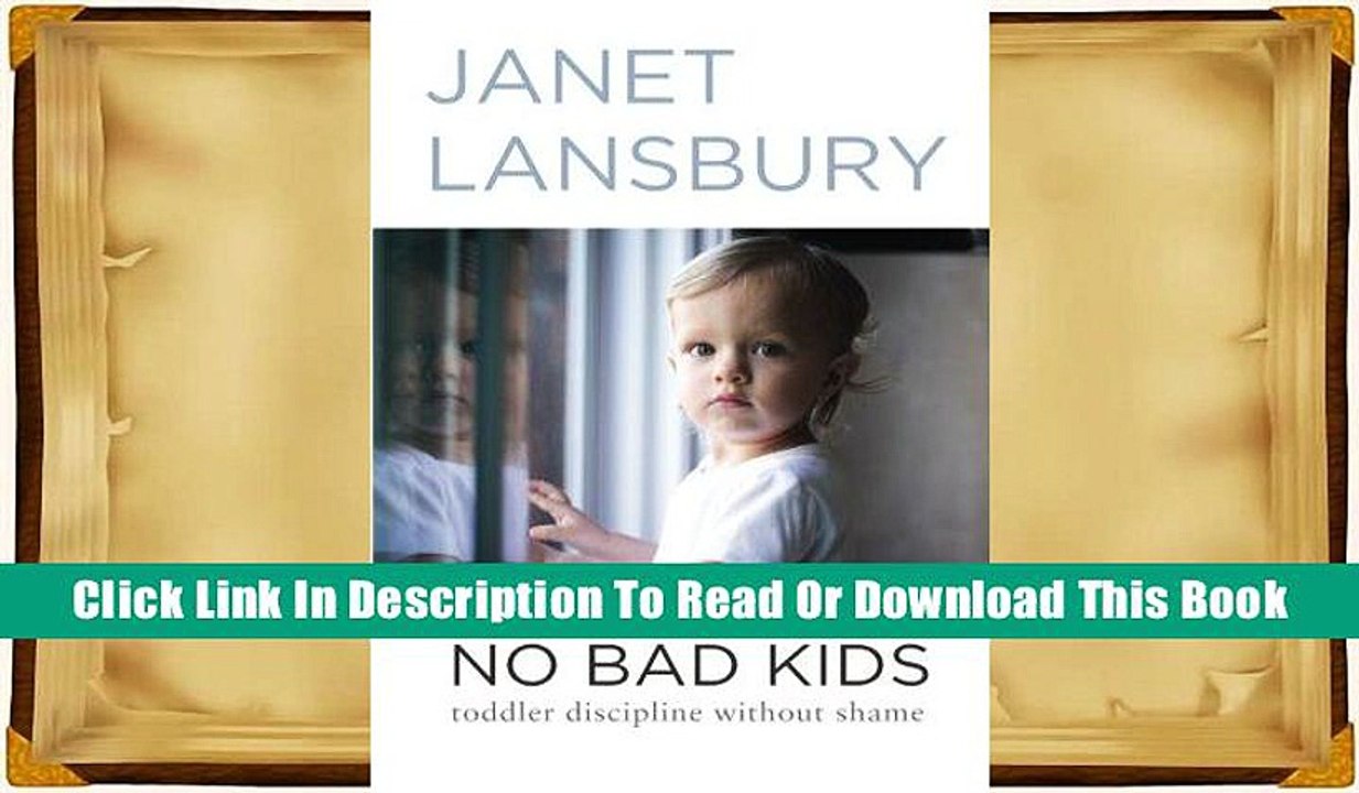Read No Bad Kids: Toddler Discipline Without Shame Ebook