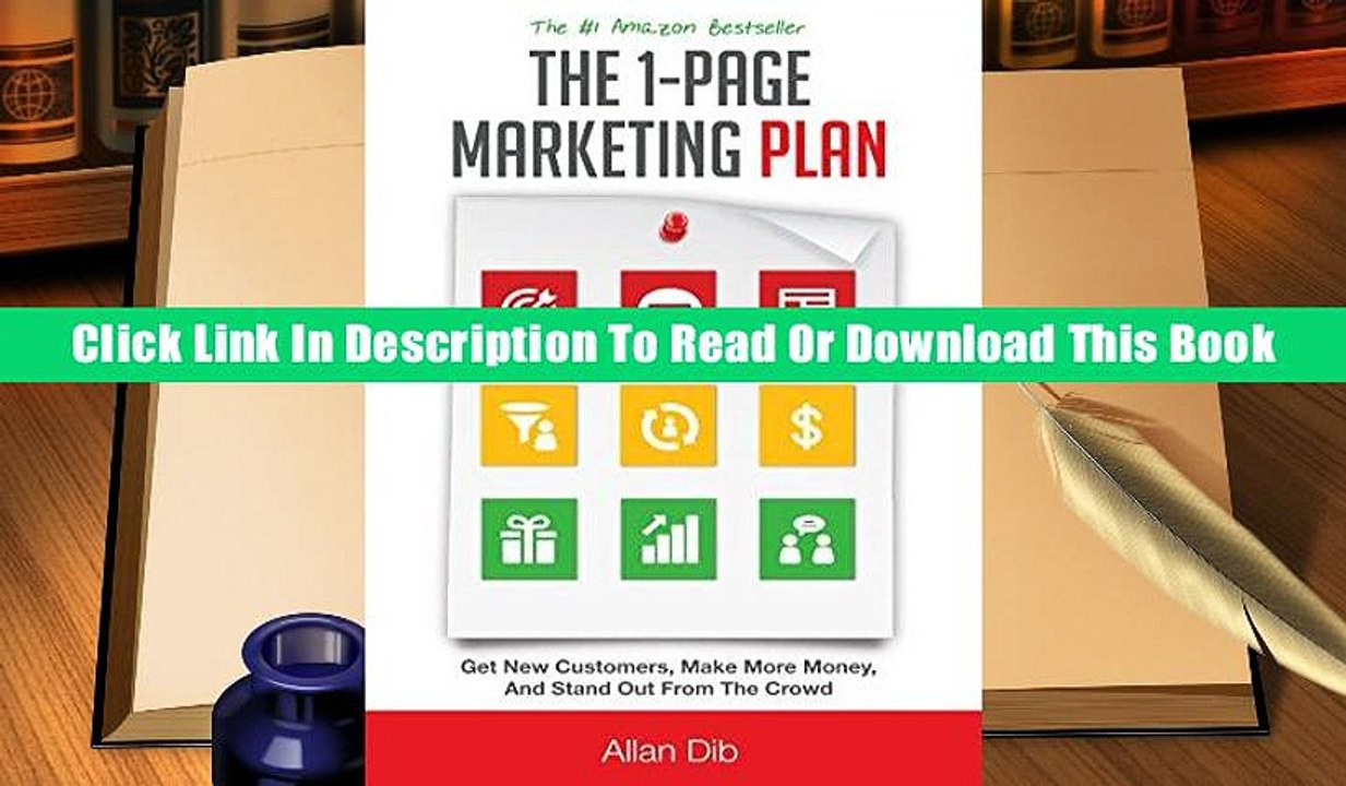 Read The 1-Page Marketing Plan: Get New Customers, Make More Money, And Stand Out From The Crowd