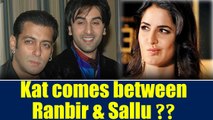 Katrina Kaif comes in between Salman Khan and Ranbir Kapoor? Find out here | FilmiBeat