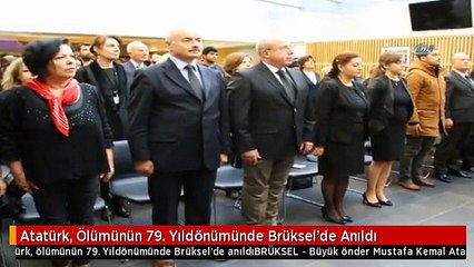 Atatürk, Ölümünün 79. Yıldönümünde Brüksel'de Anıldı