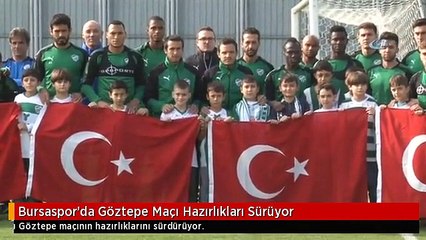 Bursaspor'da Göztepe Maçı Hazırlıkları Sürüyor
