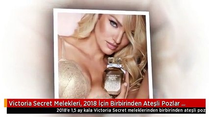 Victoria Secret Melekleri, 2018 İçin Birbirinden Ateşli Pozlar Verdi