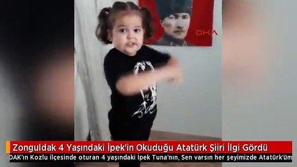 Zonguldak 4 Yaşındaki İpek'in Okuduğu Atatürk Şiiri İlgi Gördü