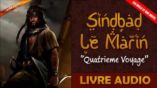Livre Audio: Les Mille Et Une Nuits - 22 - Quatrieme Voyage De Sindbad Le Marin
