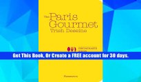 library book The Paris Gourmet: Restaurants, Shops, Recipes, Tips Popular