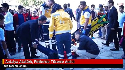Antalya Atatürk, Finike'de Törenle Anıldı