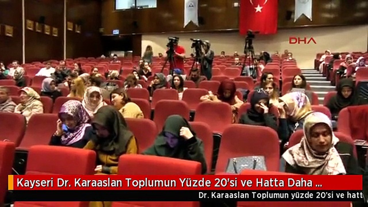 Kayseri Dr. Karaaslan Toplumun Yüzde 20'si ve Hatta Daha Üstü Cinsel Sorun Yaşıyor