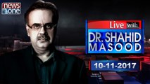 Live with Dr.Shahid Masood | 10-November-2017 | Farooq Sattar | PSP | Nawaz Sharif |